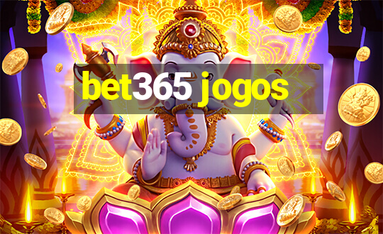 bet365 jogos