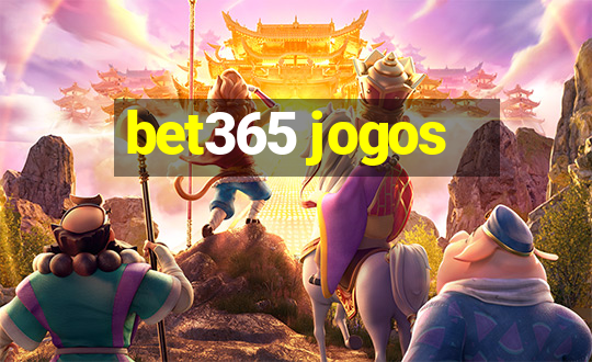 bet365 jogos