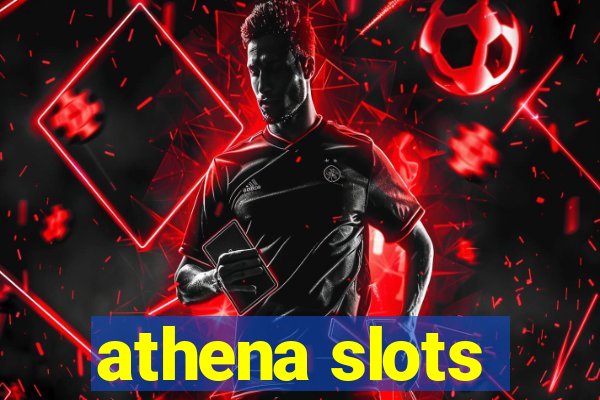 athena slots