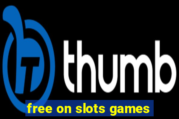 free on slots games