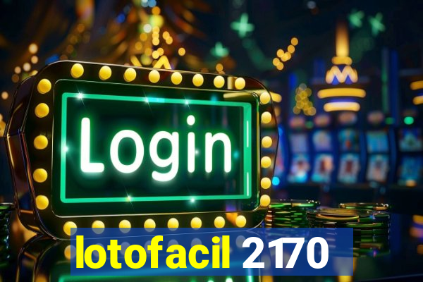 lotofacil 2170