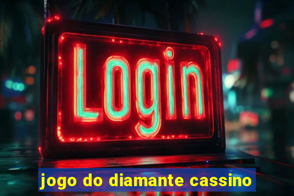 jogo do diamante cassino