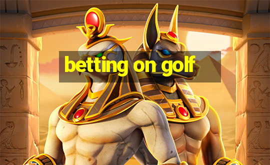 betting on golf