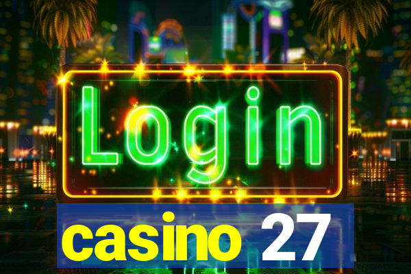 casino 27