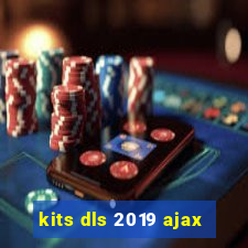 kits dls 2019 ajax