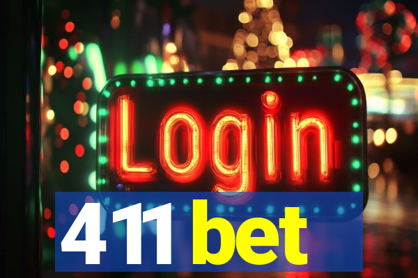 411 bet