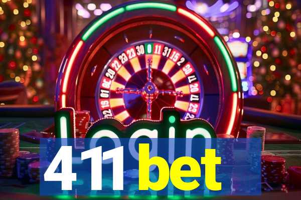 411 bet