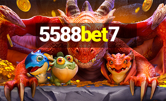 5588bet7