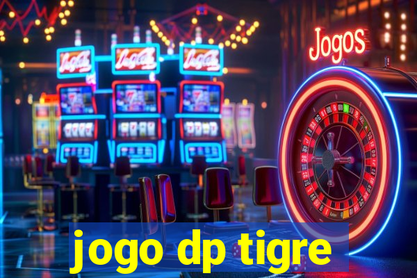 jogo dp tigre