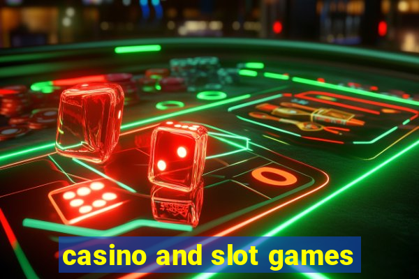 casino and slot games