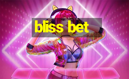 bliss bet