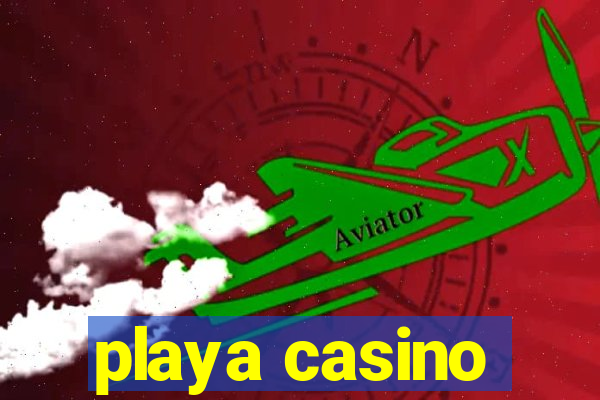 playa casino