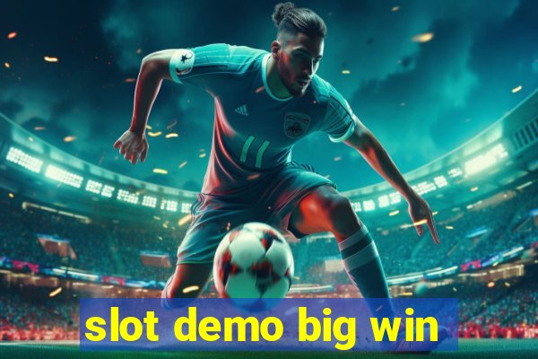 slot demo big win