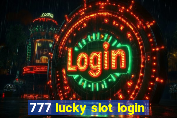 777 lucky slot login