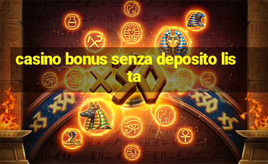 casino bonus senza deposito lista