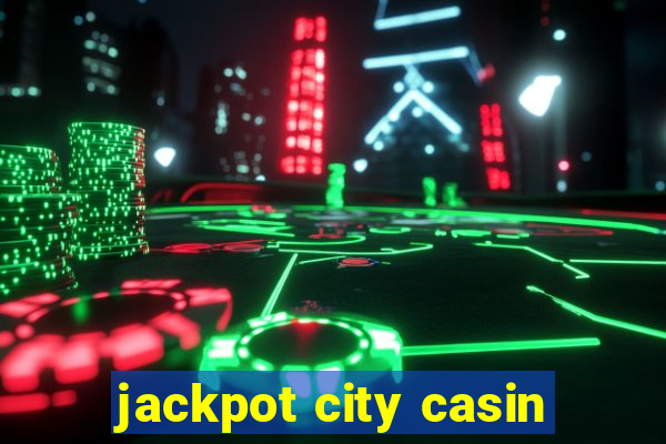 jackpot city casin