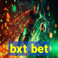 bxt bet