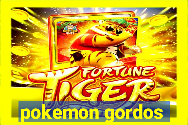 pokemon gordos