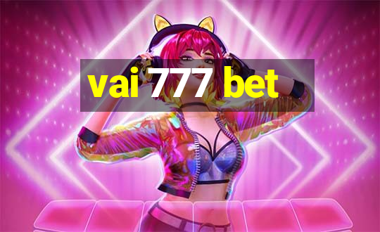 vai 777 bet