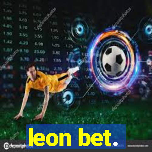 leon bet.