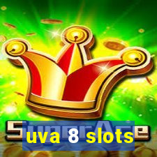 uva 8 slots