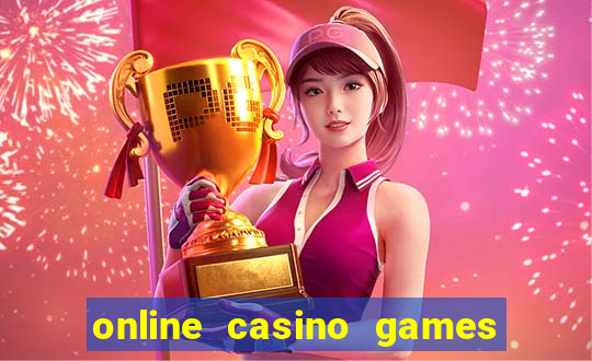 online casino games real money