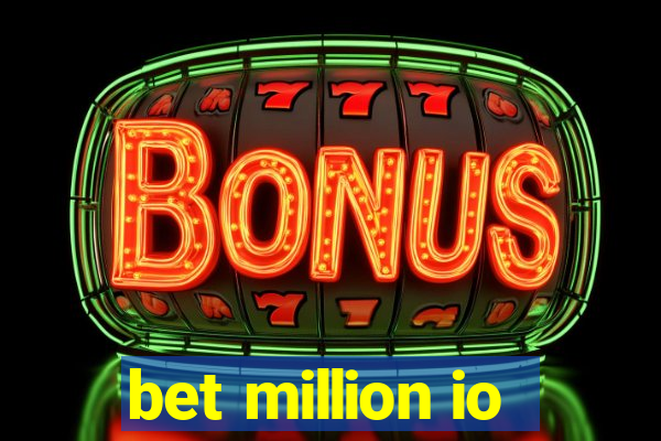 bet million io