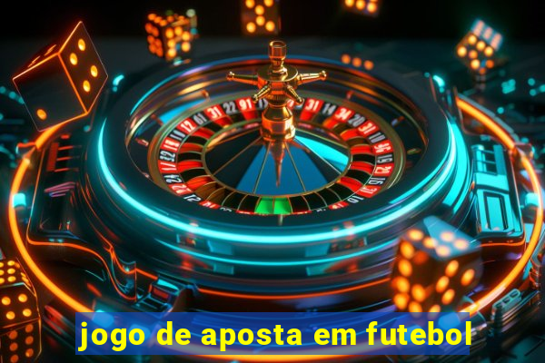 jogo de aposta em futebol