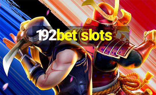 192bet slots