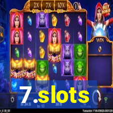 7.slots