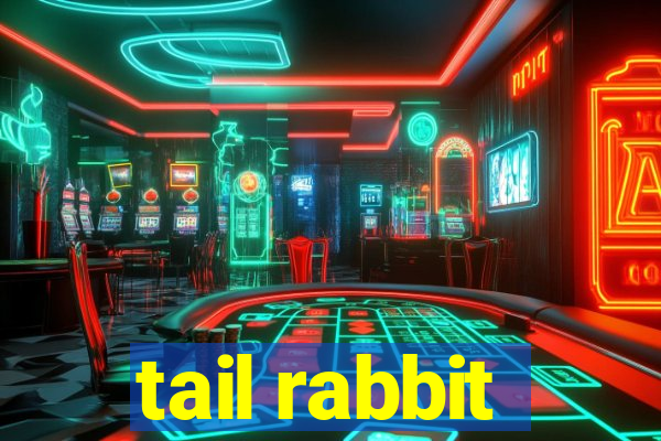 tail rabbit