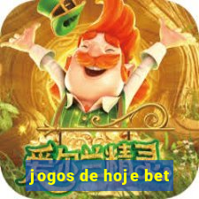 jogos de hoje bet