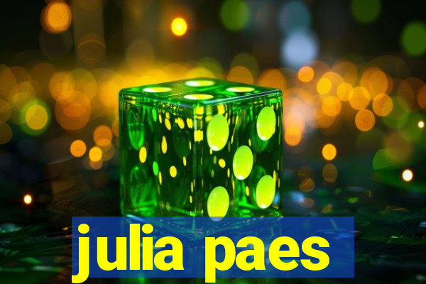 julia paes