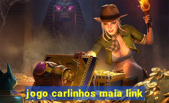 jogo carlinhos maia link