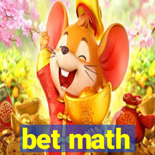 bet math