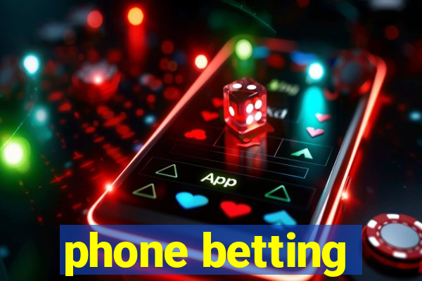 phone betting