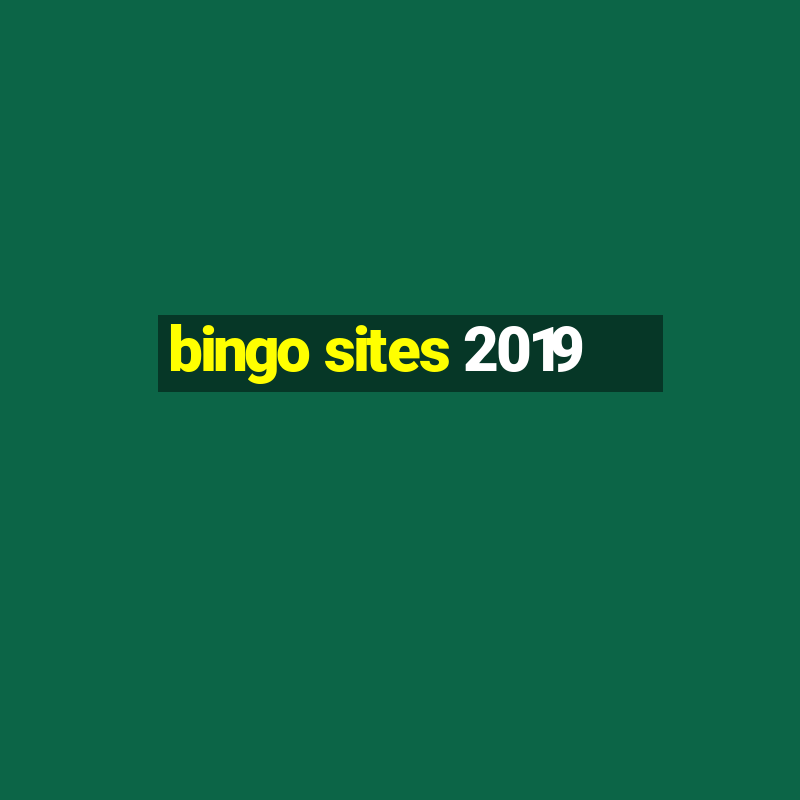 bingo sites 2019