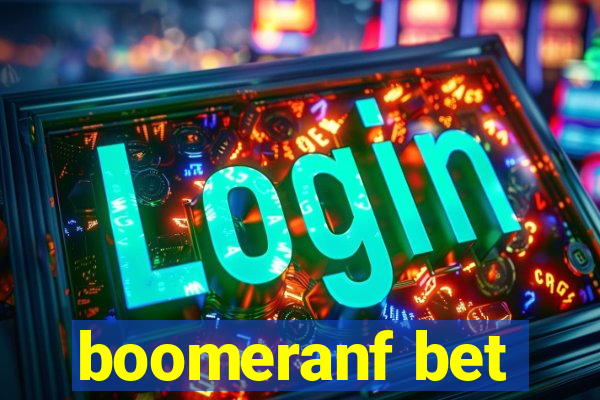 boomeranf bet