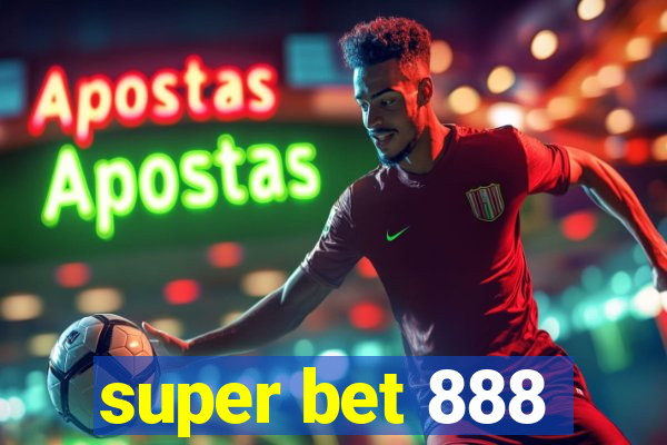 super bet 888