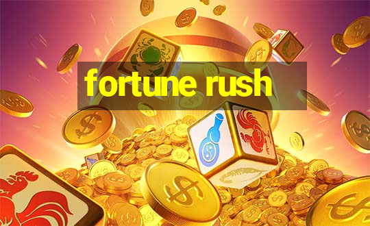 fortune rush