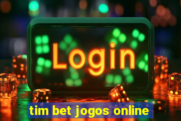 tim bet jogos online