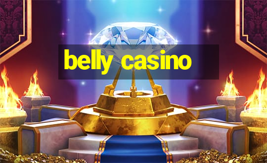 belly casino