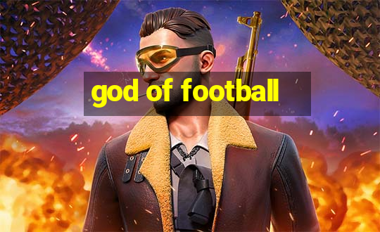 god of football