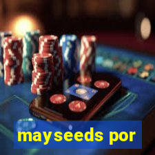 mayseeds por