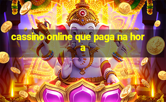 cassino online que paga na hora