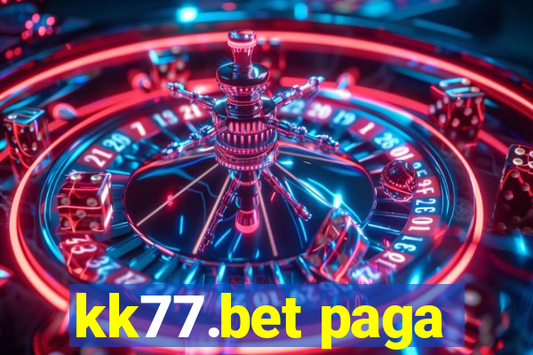 kk77.bet paga