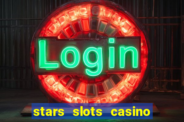 stars slots casino - vegas slot machines