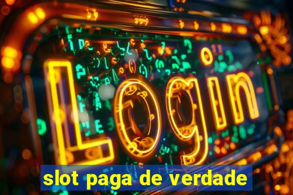 slot paga de verdade