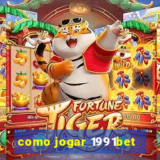 como jogar 1991bet