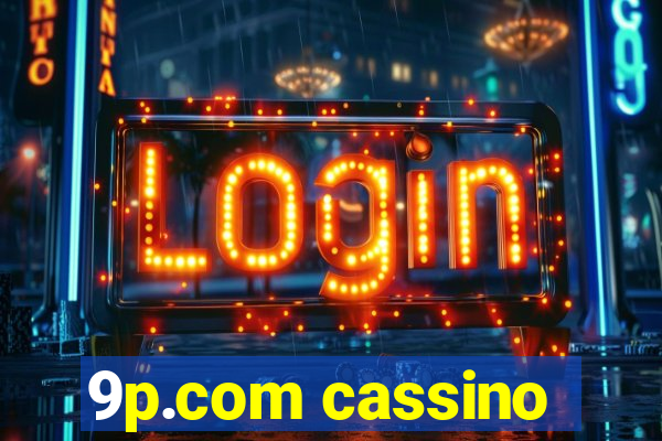 9p.com cassino